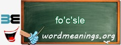 WordMeaning blackboard for fo'c'sle